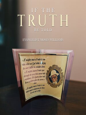 cover image of If the Truth Be Told
